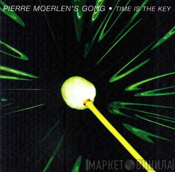  Pierre Moerlen's Gong  - Time Is The Key