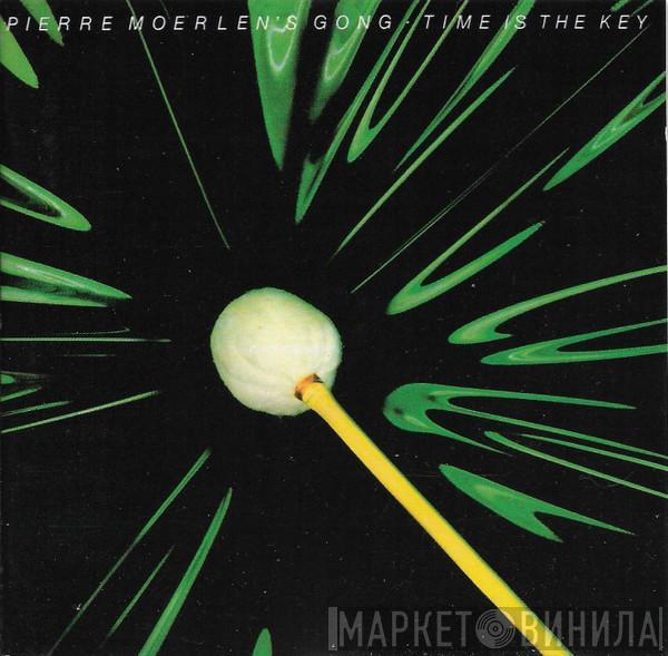  Pierre Moerlen's Gong  - Time Is The Key