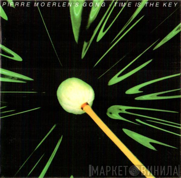  Pierre Moerlen's Gong  - Time Is The Key