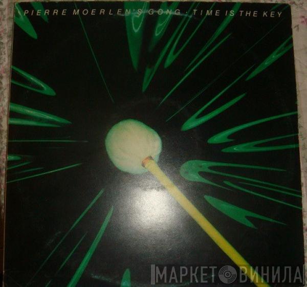  Pierre Moerlen's Gong  - Time Is The Key