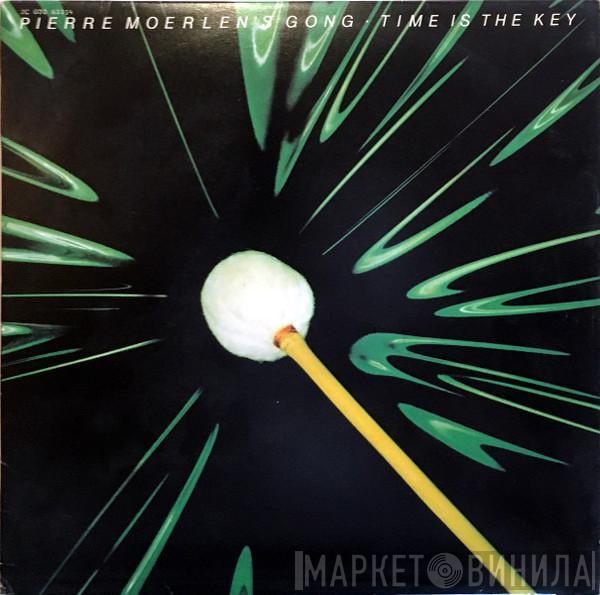 Pierre Moerlen's Gong  - Time Is The Key
