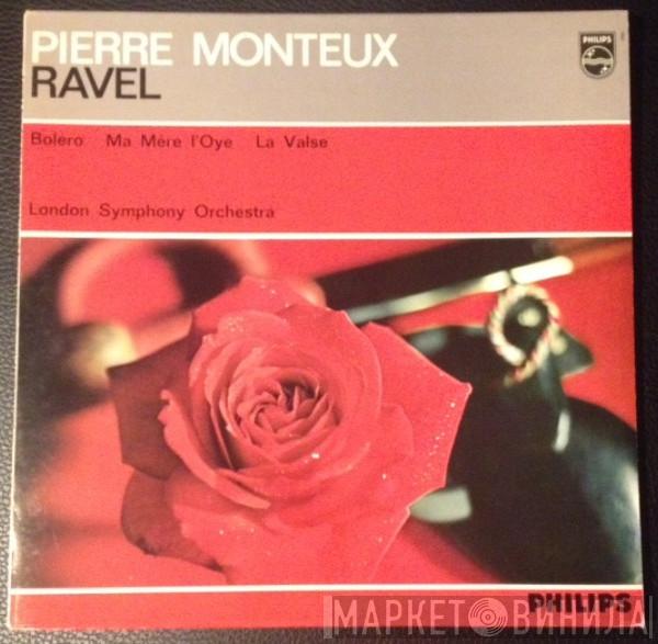 – Pierre Monteux – Maurice Ravel  The London Symphony Orchestra  - Boléro  Ma Mère L’Oye  La Valse