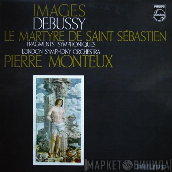 Pierre Monteux, Claude Debussy - Images For Orchestra / Le Martyre De Saint Sébastien - Fragments Symphoniques