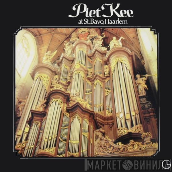 Piet Kee - At St. Bavo, Haarlem