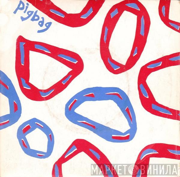 Pigbag - Sunny Day