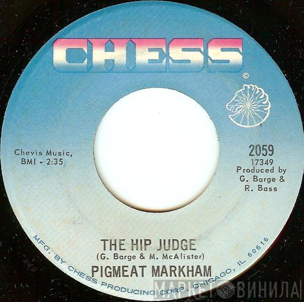 Pigmeat Markham - The Hip Judge / Sock It To 'Em Judge