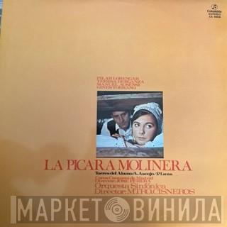Pilar Lorengar, Teresa Berganza, Manuel Ausensi, Ginés Torrano, Coros Cantores De Madrid, Indalecio Cisneros - la Pícara Molinera