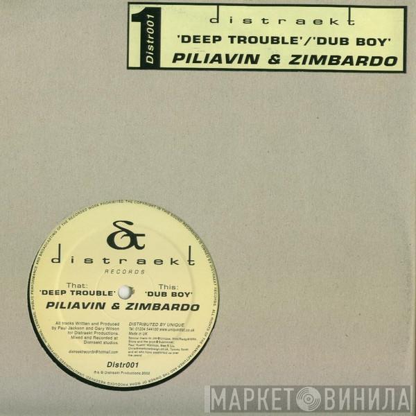 Piliavin & Zimbardo - Deep Trouble / Dub Boy