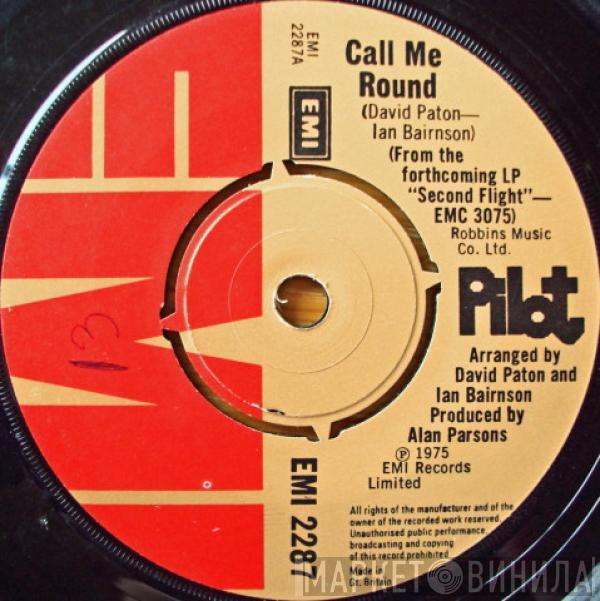 Pilot - Call Me Round