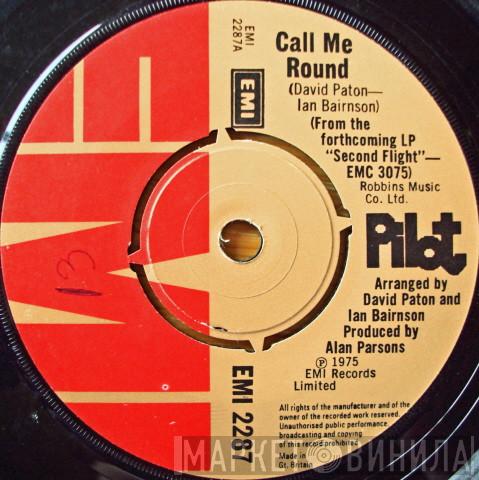 Pilot - Call Me Round