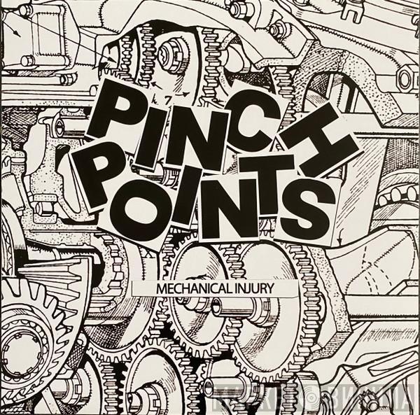  Pinch Points  - Mechanical Injury