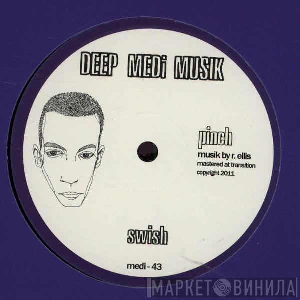 Pinch  - Swish