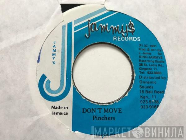 Pinchers - Don't Move