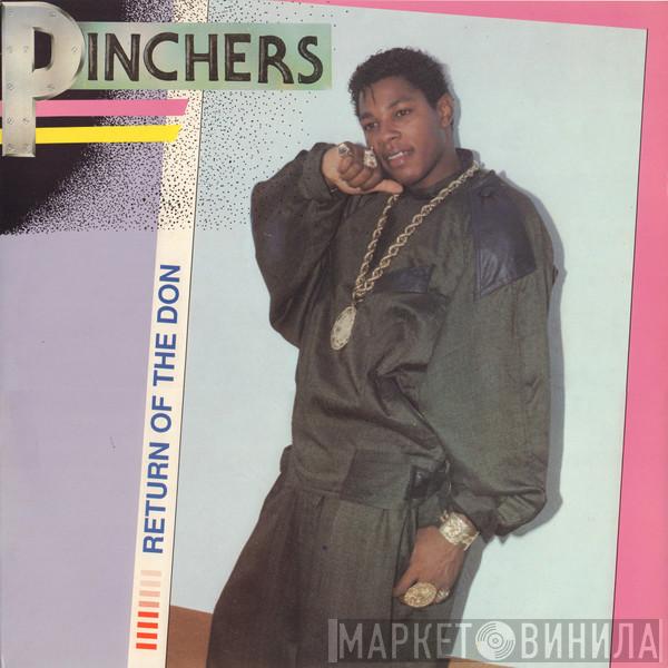 Pinchers - Return Of The Don