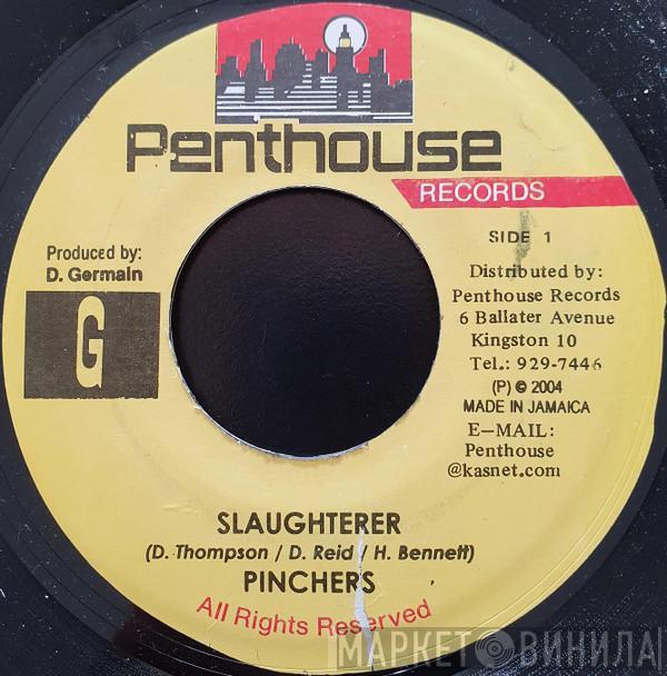 Pinchers - Slaughterer