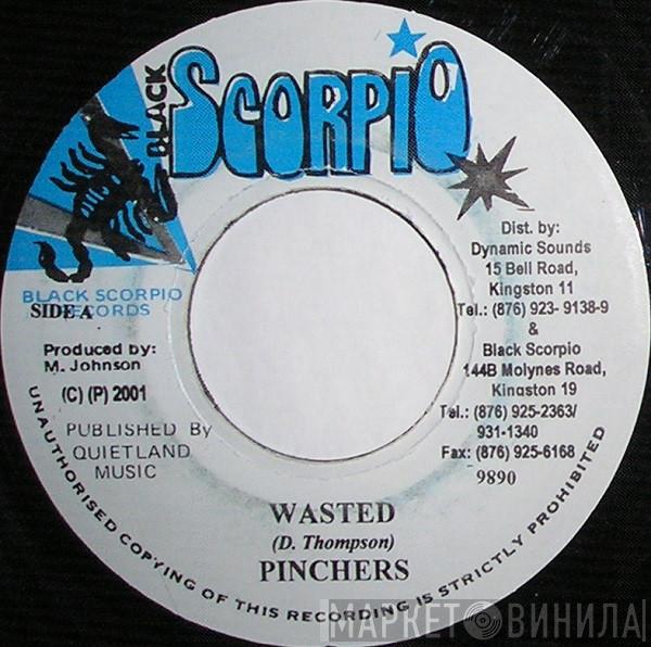 Pinchers - Wasted