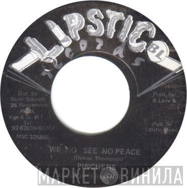 Pinchers - We No See No Peace
