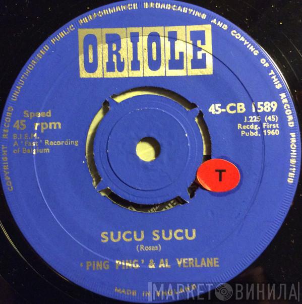 Ping Ping , Al Verlane - Sucu Sucu / Maria Della Montagna