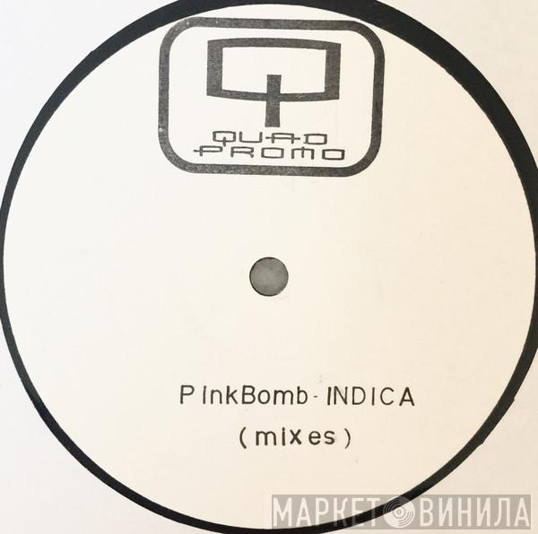 Pink Bomb - Indica (Mixes)
