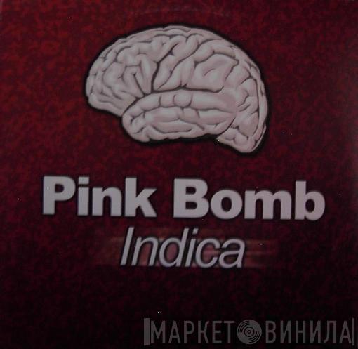  Pink Bomb  - Indica