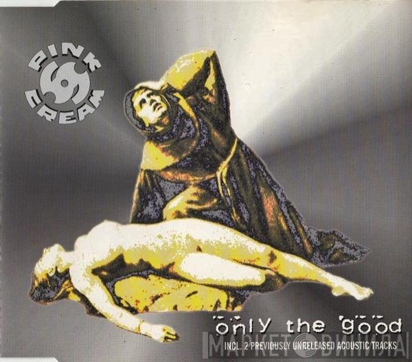 Pink Cream 69 - Only The Good