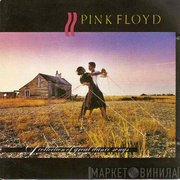 Pink Floyd - A Collection Of Great Dance Songs