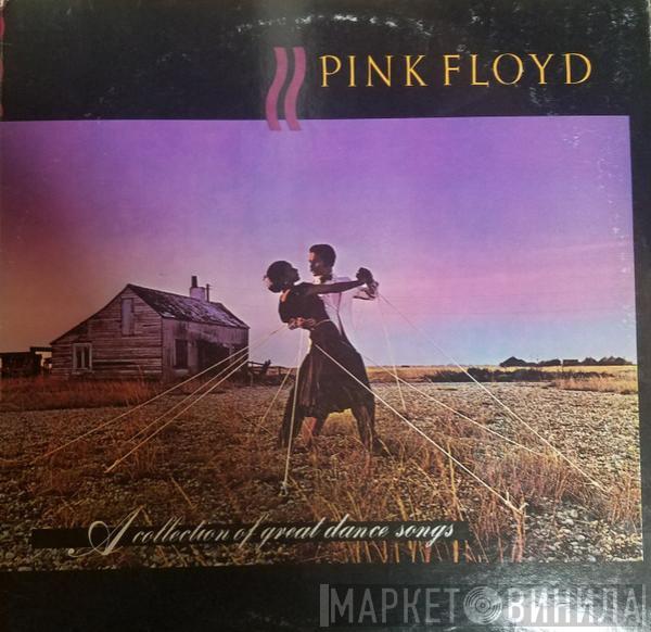  Pink Floyd  - A Collection Of Great Dance Songs