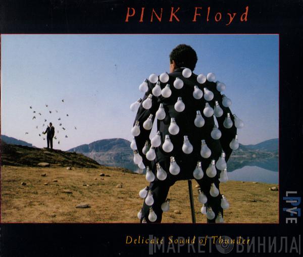  Pink Floyd  - Delicate Sound Of Thunder