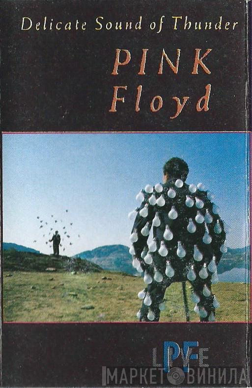  Pink Floyd  - Delicate Sound Of Thunder