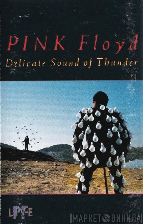  Pink Floyd  - Delicate Sound Of Thunder