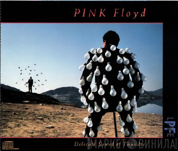  Pink Floyd  - Delicate Sound Of Thunder