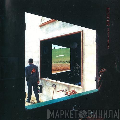 Pink Floyd  - Echoes (The Best Of Pink Floyd)