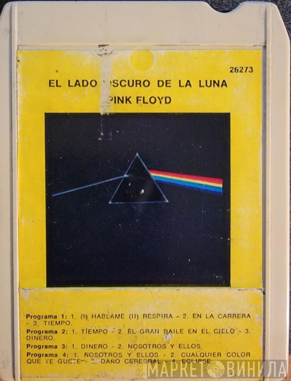  Pink Floyd  - El Lado Oscuro De la Luna = The Dark Side Of The Moon