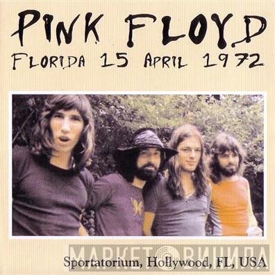 Pink Floyd  - Florida 15 April 1972 (Sportatorium, Hollywood, FL, USA)