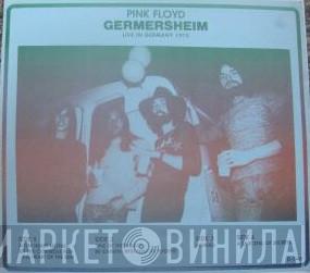  Pink Floyd  - Germersheim, Live In Germany 1972