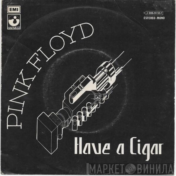 Pink Floyd - Have A Cigar