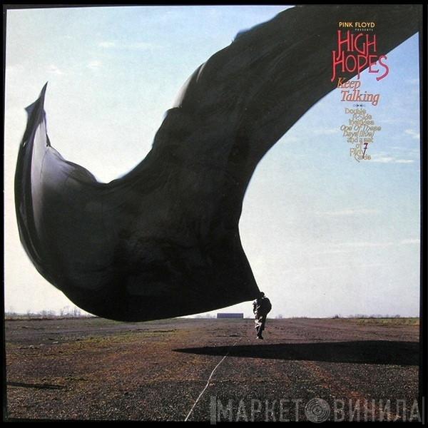 Pink Floyd - High Hopes / Keep Talking