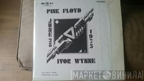  Pink Floyd  - Ivor Wynne