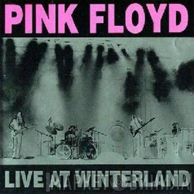  Pink Floyd  - Live At Winterland