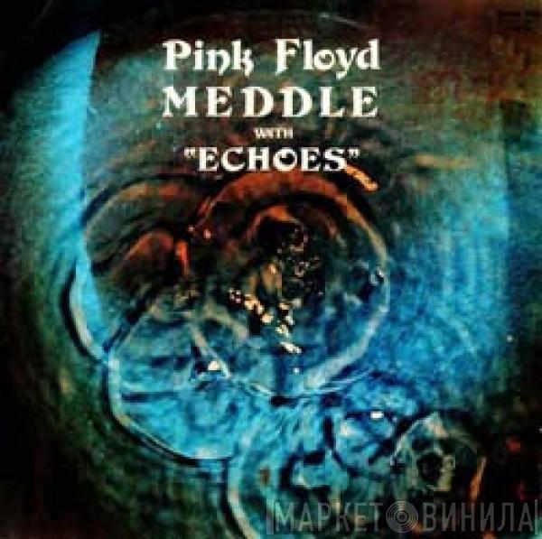  Pink Floyd  - Meddle