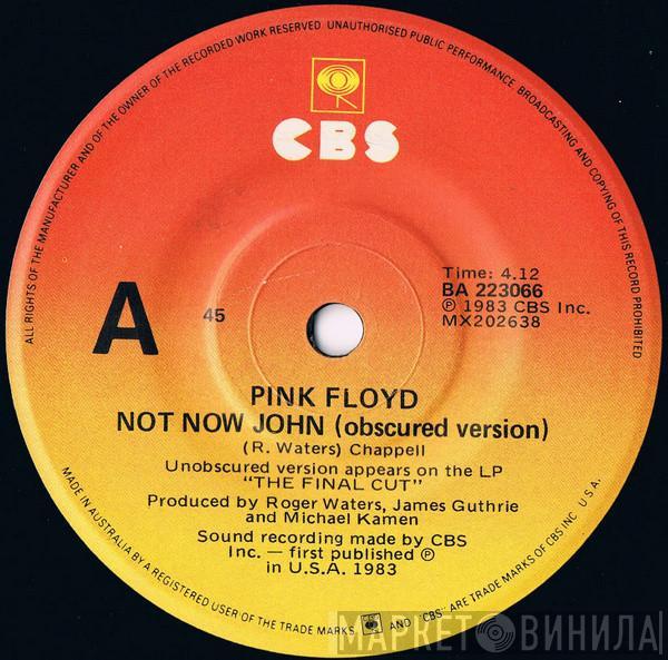  Pink Floyd  - Not Now John (Obscured Version)
