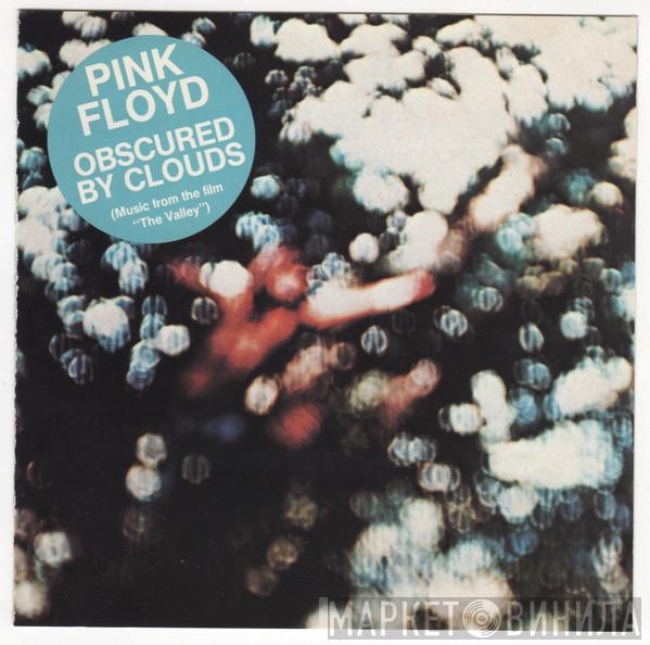  Pink Floyd  - Obscured By Clouds (Music From The Film "The Valley")