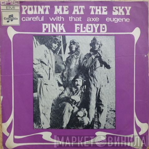  Pink Floyd  - Point Me At The Sky