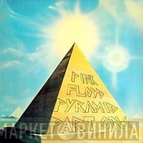  Pink Floyd  - Pyramid Part One