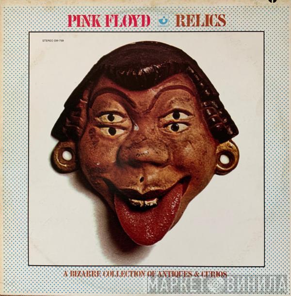  Pink Floyd  - Relics - A Bizarre Collection Of Antiques & Curios