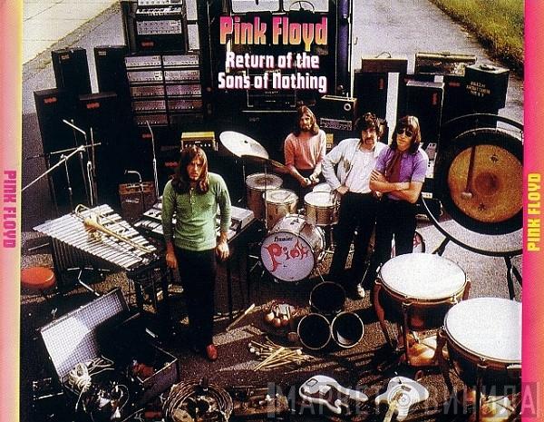  Pink Floyd  - Return Of The Sons Of Nothing