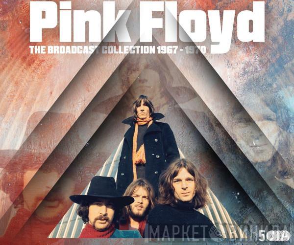 Pink Floyd - The Broadcast Collection 1967 - 1970