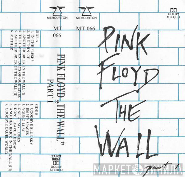  Pink Floyd  - The Wall Part I