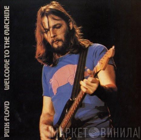  Pink Floyd  - Welcome To The Machine