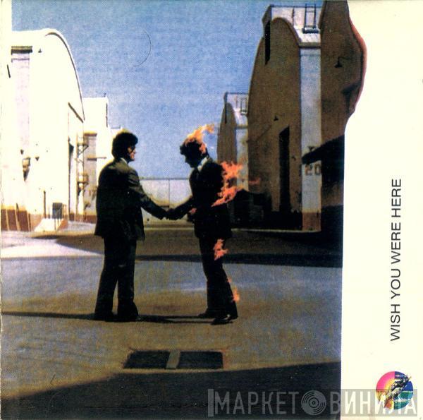  Pink Floyd  - Wish You Were Here